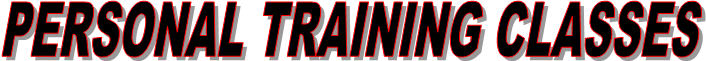 PERSONAL TRAINING CLASSES 